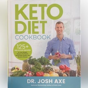 “Keto Diet Cookbook” by Dr. Josh Axe 2019 Hardcover 125+ Recipes